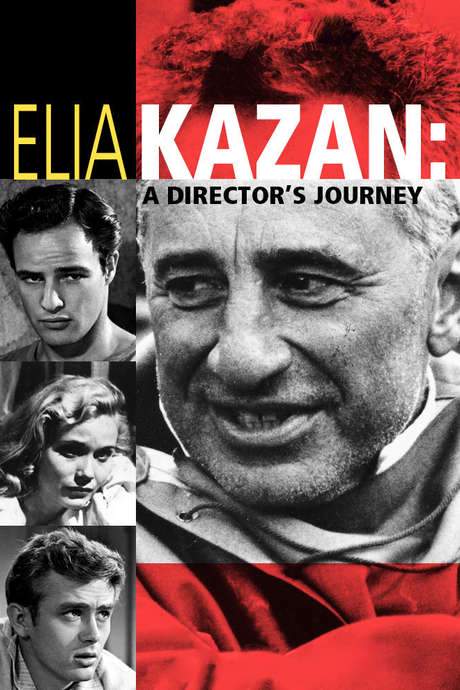 Elia Kazan: A Director’s Journey